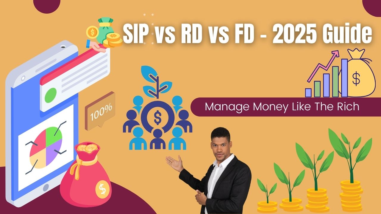 SIP vs RD vs FD